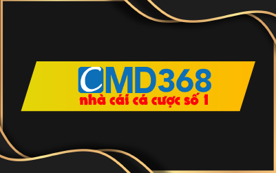 CMD368 - Sân chơi cá cược online đẳng cấp mọi thời đại